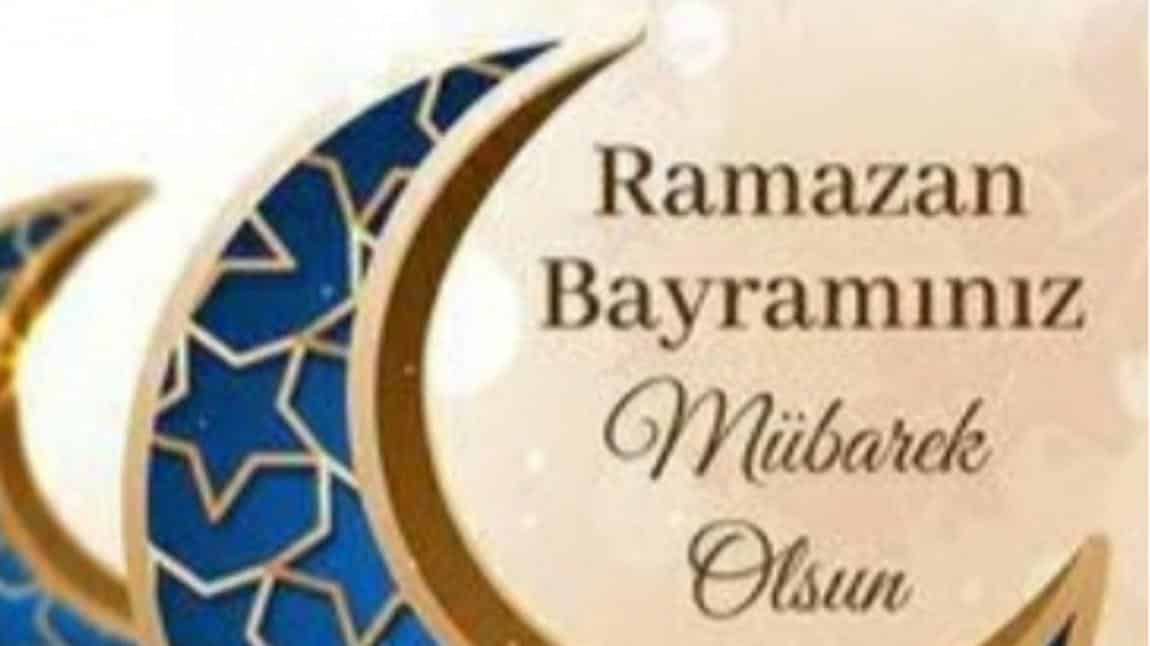 RAMAZAN BAYRAMINIZ KUTLU OLSUN